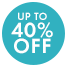 Up to 40% off